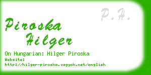 piroska hilger business card